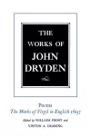 The Works of John Dryden, Volume VI cover
