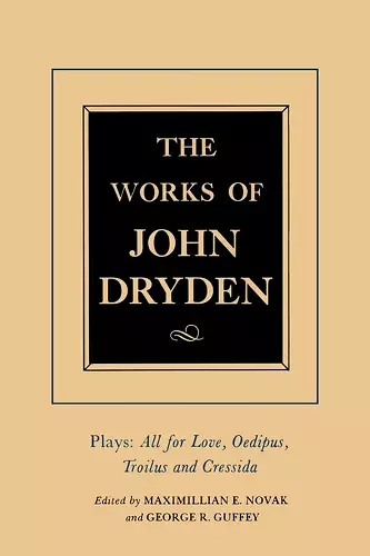 The Works of John Dryden, Volume XIII cover