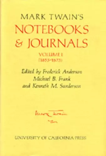 Mark Twain's Notebooks & Journals, Volume I cover