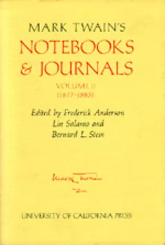 Mark Twain's Notebooks and Journals, Volume II cover