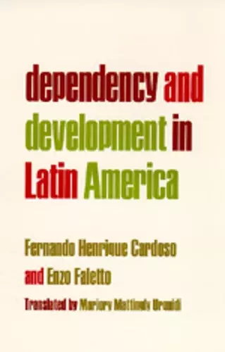 Dependency and Development in Latin America cover