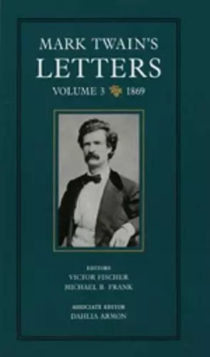 Mark Twain's Letters, Volume 3 cover