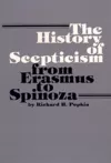 The History of Scepticism from Erasmus to Spinoza cover