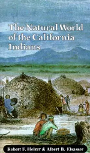 The Natural World of the California Indians cover