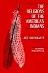 The Religions of the American Indians cover