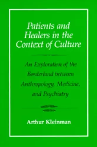 Patients and Healers in the Context of Culture cover