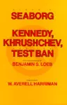 Kennedy, Khrushchev and the Test Ban cover