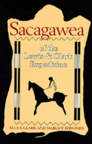 Sacagawea of the Lewis and Clark Expedition cover