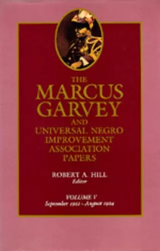 The Marcus Garvey and Universal Negro Improvement Association Papers, Vol. V cover