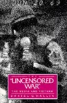 The Uncensored War cover