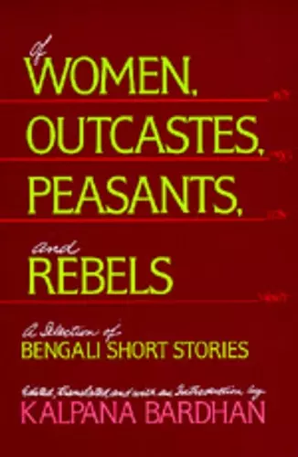 Of Women, Outcastes, Peasants, and Rebels cover
