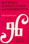 Between Romanticism and Modernism cover