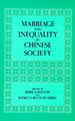 Marriage and Inequality in Chinese Society cover