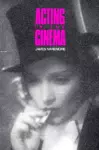 Acting in the Cinema cover