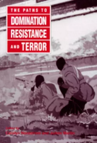 The Paths to Domination, Resistance, and Terror cover