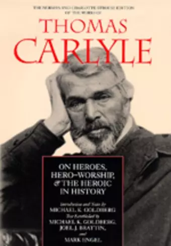 On Heroes, Hero-Worship, and the Heroic in History cover