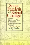 Social Paralysis and Social Change cover