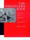 The Wrestler's Body cover