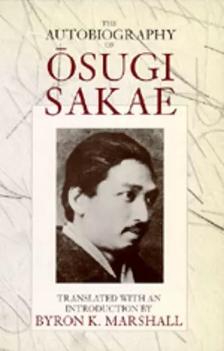 The Autobiography of Osugi Sakae cover