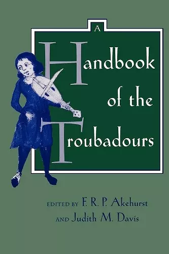 A Handbook of the Troubadours cover