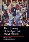 The Opening of the Apartheid Mind cover