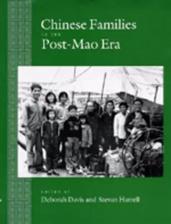 Chinese Families in the Post-Mao Era cover