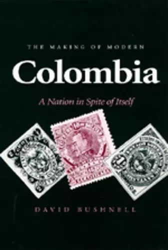 The Making of Modern Colombia cover