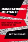 Manufacturing Militance cover