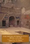 The Houses of Roman Italy, 100 B.C.- A.D. 250 cover