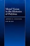 Moral Vision in the Histories of Polybius cover