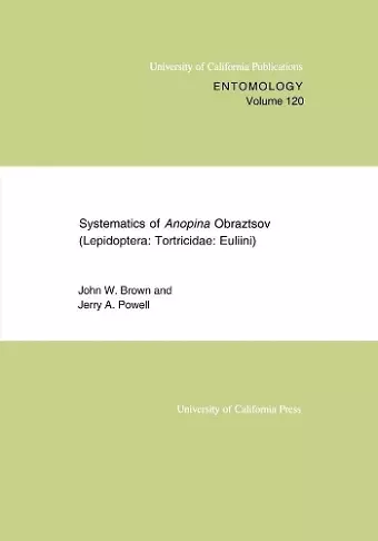 Systematics of Anopina Obraztsov (Lepidoptera Tortricidae: Euliini) cover