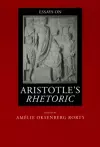 Essays on Aristotle's Rhetoric cover