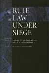 The Rule of Law Under Siege cover