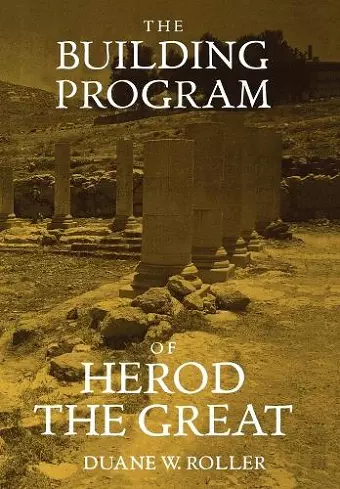 The Building Program of Herod the Great cover