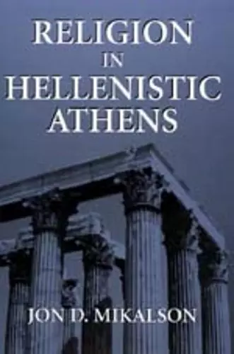 Religion in Hellenistic Athens cover