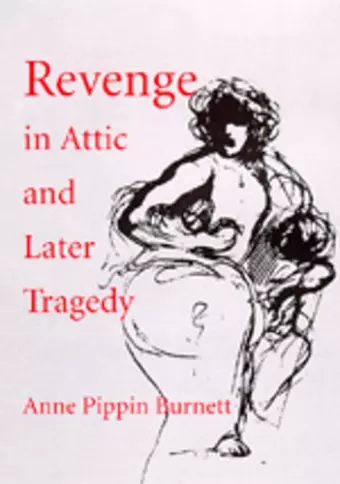 Revenge in Attic and Later Tragedy cover