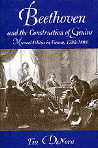 Beethoven and the Construction of Genius cover