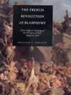 The French Revolution as Blasphemy cover