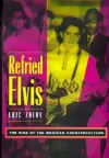 Refried Elvis cover