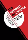 The Promise of Cinema cover