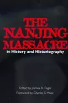 The Nanjing Massacre in History and Historiography cover