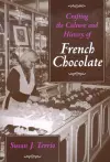 Crafting the Culture and History of French Chocolate cover