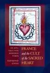 France and the Cult of the Sacred Heart cover