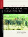 Saints, Scholars, and Schizophrenics cover
