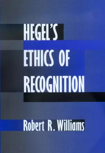 Hegel's Ethics of Recognition cover