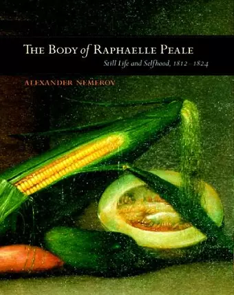 The Body of Raphaelle Peale cover