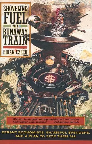 Shoveling Fuel for a Runaway Train cover