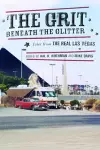 The Grit Beneath the Glitter cover