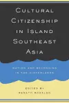 Cultural Citizenship in Island Southeast Asia cover