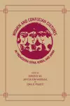 Women and Confucian Cultures in Premodern China, Korea, and Japan cover